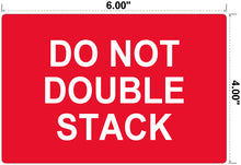 Load image into Gallery viewer, DO NOT DOUBLE STACK LABEL CANADIAN MANUFACTURER
